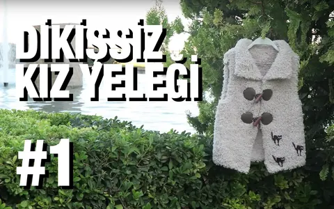 12. Model (Dikişsiz Kız Yeleği)