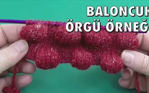 Baloncuk Örgü