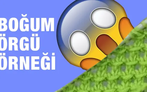 Boğum Örgü Örneği