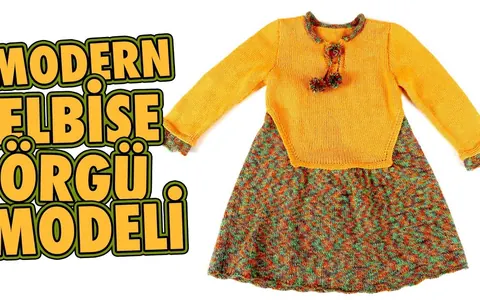Modern Elbise Örgü Modeli - Adım Adım Detaylı Anlatım
