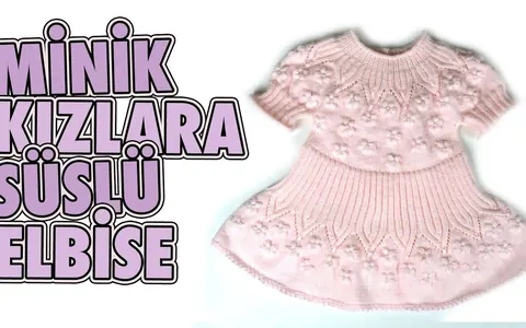 Robadan Elbise Örgü Modeli, Minik Kızlara Süslü Elbise