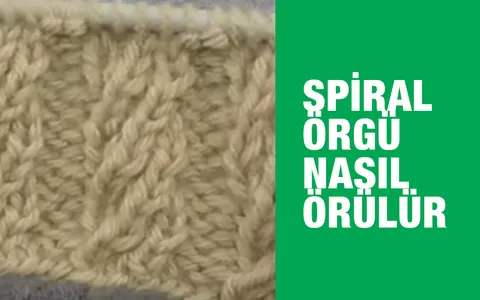 Yatık Spiral Örgü Örneği